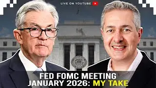 Fed FOMC Meeting January 2026- My Take