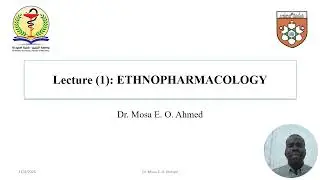 Lec (1) Ethnopharmacology 2025