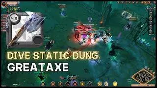 Albion Online PvP: Dive Static Dungeon (Greataxe): Doggedness/ 알비온 PvP: 스태틱 다이브 (그레이트엑스): 칠전팔기의 노력
