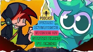 Funkin Interview Podcast: Static Cling Ft. @BMegaaaaa and @TCODCynda with an Open QNA!!!