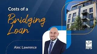 The Costs of a Bridging Loan | Bridging Finance Explained UK