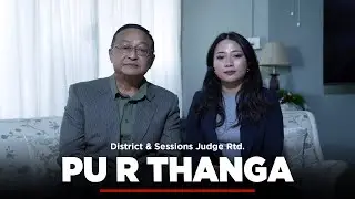 PU R. THANGA, DISTRICT & SESSIONS JUDGE (RTD.)