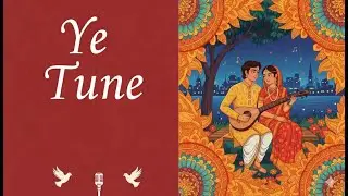 Ye Tune Kya Kiya - A Classical Touch ❤️ (You will love it)