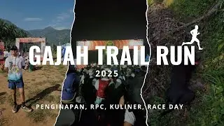 Gajah Trail Run 2025 12K Full Documentary