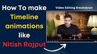 How To make Timeline animations like Nitish Rajput ? | @NitishRajput