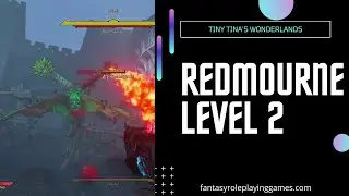 Tiny Tina's Wonderlands - Shattering Spectreglass | Defeating Redmourne Level 2