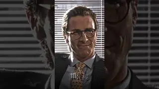 Patrick Bateman - 4K edit