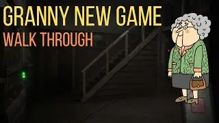 GRANNY: Escape Together - Walk Through! (FULL GAME - NO COMMENTARY)