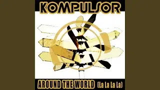 Around The World (La La La La) (Pete Mazell Remix Edit)