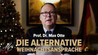 Max Otte: Weihnachtsansprache 2025