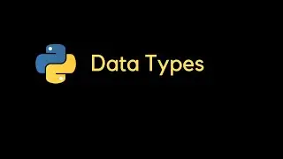 Python for Beginners Tutorial-3  Data Types in Python