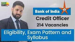 Bank of India Credit Officer 2020 - Exam Pattern, Syllabus