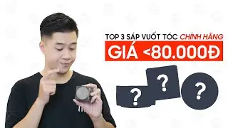 Top 3 s&aacute;p vuốt t&oacute;c ch&iacute;nh h&atilde;ng gi&aacute; dưới 80k - Hair Zone