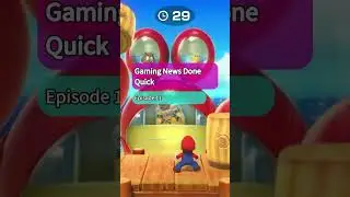 Gaming News Done Quick - Ep11