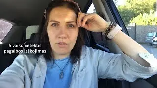 5 vaiko netektis (persileidimas) / Pagalbos ieškojimas / Simona Kupetienė / Vegan pipiras
