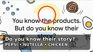 How It&rsquo;s Made: Pepsi, Nutella & Free-Range Chicken (Supply Chain)
