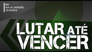 Reunião de Lutar Até Vencer 16/01/2026