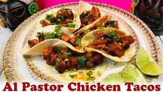 Al Pastor Chicken Tacos