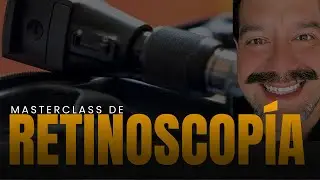 Masterclass de Retinoscopía con esferas