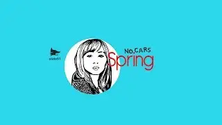NO CARS - Spring