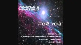 Absence & Heartbeat - For You (NoMosk Remix)