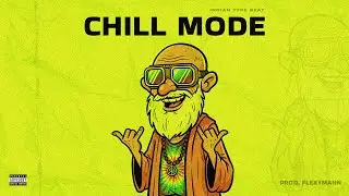 INDIAN CHILL TYPE BEAT | FREE INDIAN TYPE BEAT - CHILL MODE