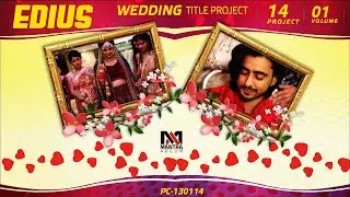 Edius Cinematic Title Wedding Projects | 130114 | Video Mixing Project | Edius 9 | Edius 8, Edius 7