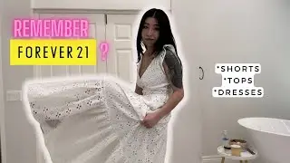 FOREVER 21 Try-On Haul