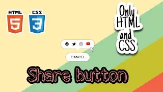 Responsive Share button using only HTML and CSS | Animated share button Web design