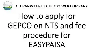 04-GEPCO NTS APPLICATION and fee procedure through Easypaisa | Gepco junior Engineer NTS 2022