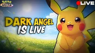 Road to legend | Dark Angel Live #pokemonunite #live