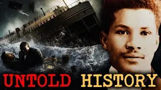 The Untold Tragic Story Of The Titanic's Only Black Passenger
