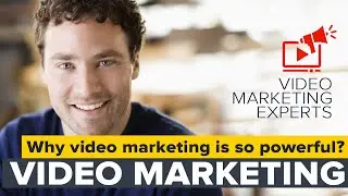 Why video marketing is so powerful? - Video Motion Experts