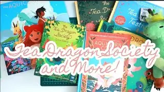 Kay O'Neill Collection: Tea Dragon Society and More!