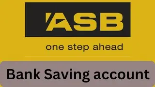 How to open ASB New Zealand Bank Saving account online