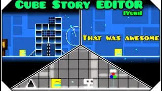 [Geometry Dash] Cube Story Editor - IYuriI