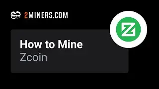 Как майнить Zcoin - настройка XZC майнинг-пула