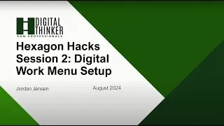 HxGN Hacks with DigitalWork Pt. 2 | DigitalThinker Inc.