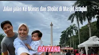 Jalan jalan ke Monas dan Sholat di Masjid Istiqlal
