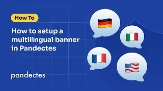 How to setup a multilingual cookie banner in Pandectes (Step-by-step tutorial)