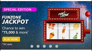 Amazon Quiz Answers 10 July 2021 | FunZone Jackpot Special Edition | Win ₹75000 Amazon Pay | FunZone