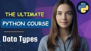 Data Types in Python with Examples— What Every Beginner MUST Know!