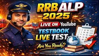 RRB ALP Testbook Mock Test 2025 | RRB ALP 2025 Live Mock | Hardest Mock | Target 55+