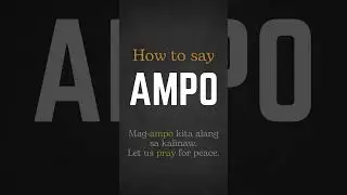 Pray - Ampo: How to Speak in Cebuano (English-Cebuano Translation)  #translation #cebuano