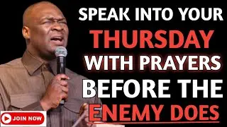 [Thursday 29th January,2026] SPEAK INTO YOUR THURSDAY BEFORE THE ENEMY DOES -Apostle Joshua Selman