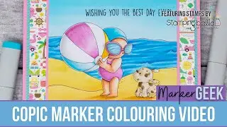 Copic Marker Colouring Stamping Bella Summer Bundle Girl with Beach Ball & Puppy rubber stamps