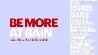 Analytics, Data & Research at Bain