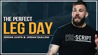 The Perfect Leg Day: How to Maximize Hypertrophy with Dr. Jordan Shallow and Dr. Jordan Jiunta