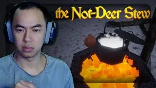 Nồi s&uacute;p kh&ocirc;ng phải hươu ng&agrave;y đ&ocirc;ng | Game kinh dị | The Not Deer Stew | Dsniper