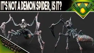 New Boss? Demon Spider? | Conan Exiles 2020